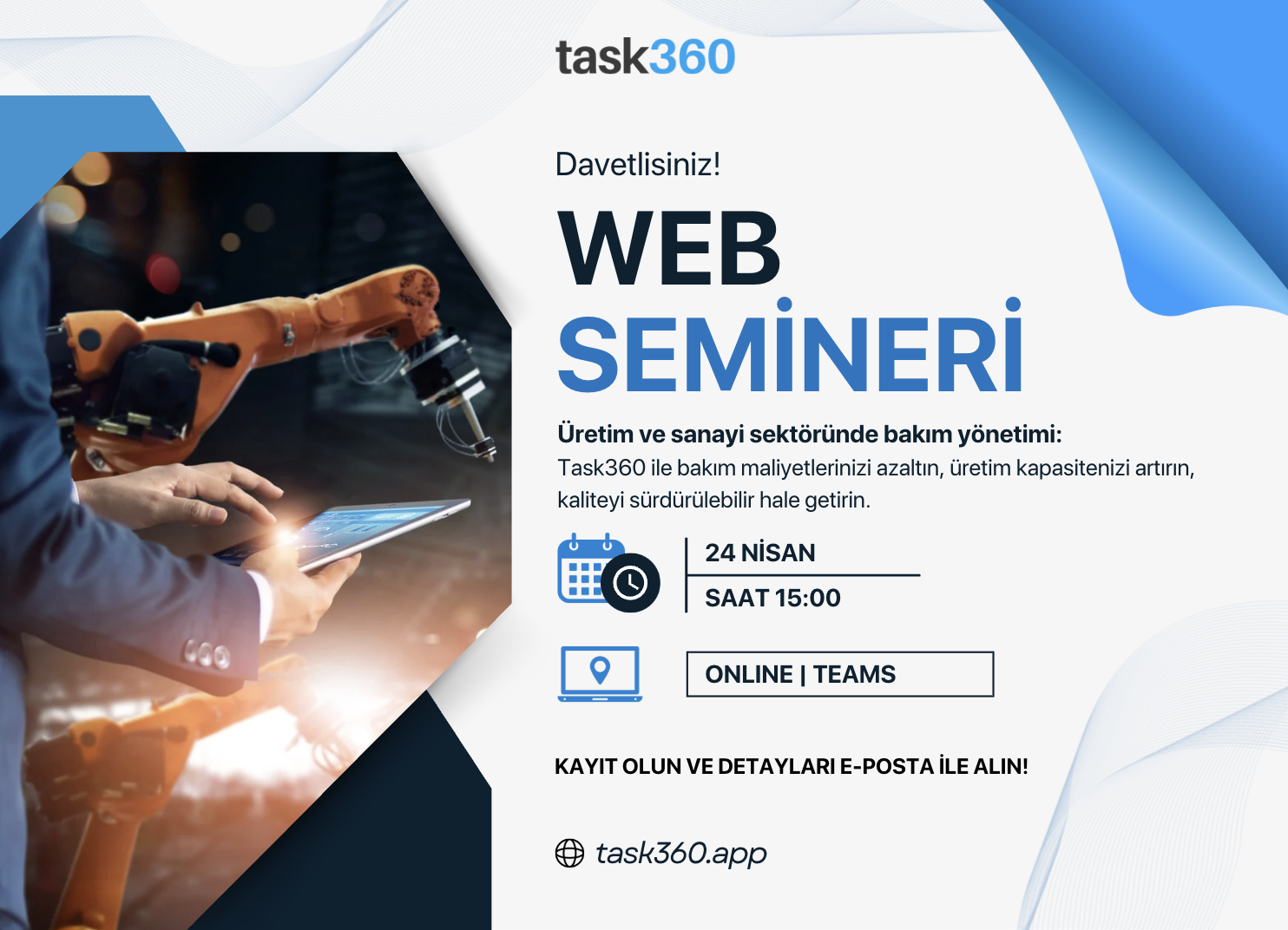 Üretim Sektörüne Özel:Task360 Tanıtım ve Uygulama Semineri